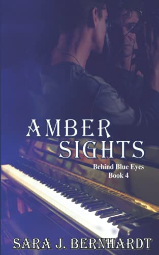 Amber Sights  Behind Blue Eyes Book 4 [Paperback]