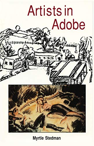 Artists In Adobe, A Memoir [Paperback]