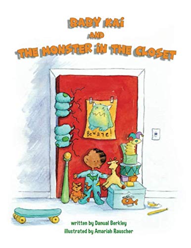 Baby Kai and the Monster in the Closet [Paperback]