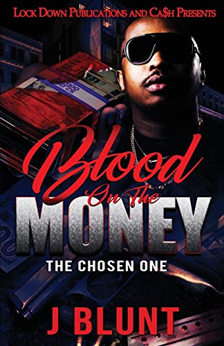 Blood on the Money  The Chosen One [Paperback]