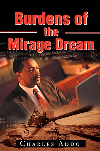 Burdens of the Mirage Dream [Paperback]
