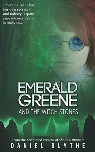 Emerald Greene And The Witch Stones [Paperback]