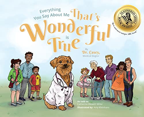 Everything You Say about Me That's Wonderful Is True [Hardcover]