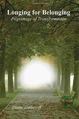 Longing For Belonging Pilgrimage Of Transformation [Perfect Paperback]
