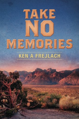 Take No Memories [Paperback]