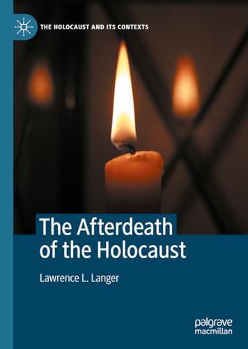 The Afterdeath of the Holocaust [Hardcover]