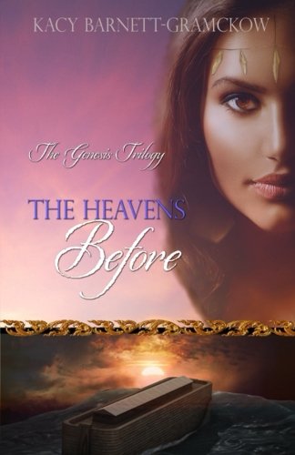 The Heavens Before (genesis Trilogy) [Paperback]