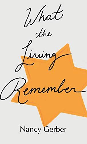 What the Living Remember [Hardcover]