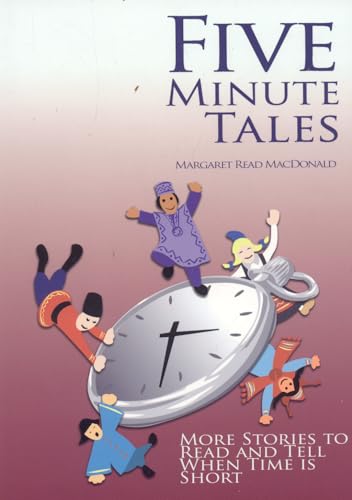 Five Minute Tales More Stories to Read and Tell When Time is Short [Paperback]