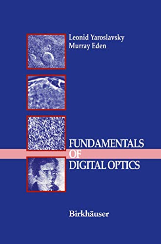 Fundamentals of Digital Optics Digital Signal Processing in Optics and Holograp [Paperback]