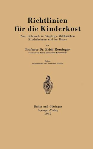 Richtlinien fr die Kinderkost Zum Gebrauch in Suglings-Milchkchen Kinderheim [Paperback]