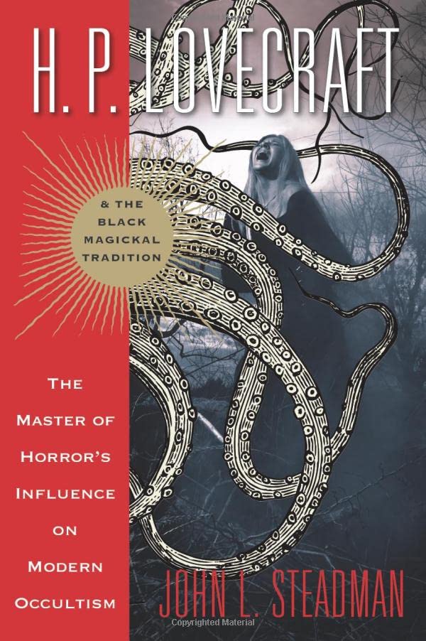 H. P. Lovecraft And The Black Magickal Tradition The Master Of Horror's Influen [Paperback]