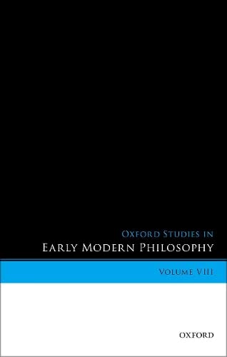 Oxford Studies in Early Modern Philosophy, Volume VIII [Hardcover]