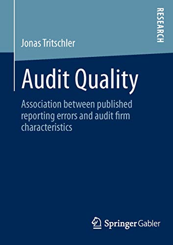 Audit Quality Association between published reporting errors and audit firm cha [Paperback]