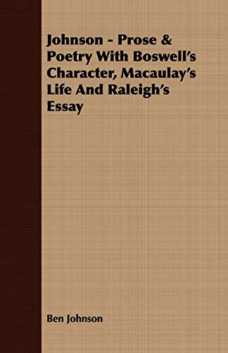 Johnson - Prose and Poetry with Boswell's Character, Macaulay's Life and Raleigh [Paperback]