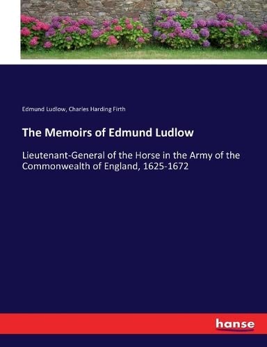 Memoirs Of Edmund Ludlow