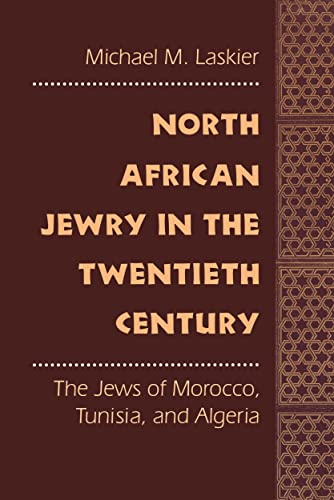 North African Jewry in the Twentieth Century The Jews of Morocco, Tunisia, and  [Hardcover]