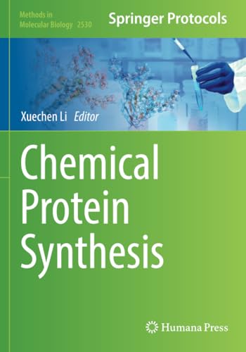 Chemical Protein Synthesis [Paperback]