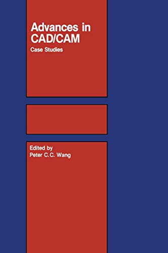 Advances in CAD/CAM Case Studies [Hardcover]