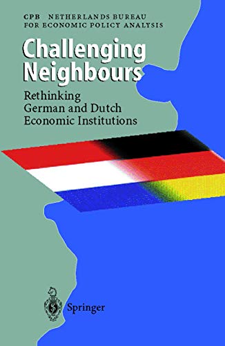 Challenging Neighbours Rethinking German und Dutch Economic Institutions [Paperback]