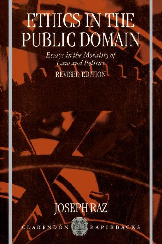 Ethics in the Public Domain Essays in the Morality of Law and Politics [Paperback]