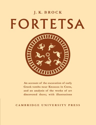 Fortetsa Early Greek Tombs near Knossos [Paperback]