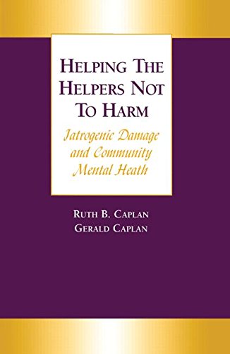 Helping the Helpers Not to Harm [Hardcover]