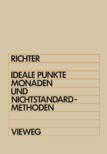 Ideale Punkte, Monaden und Nichtstandard-Methoden [Paperback]
