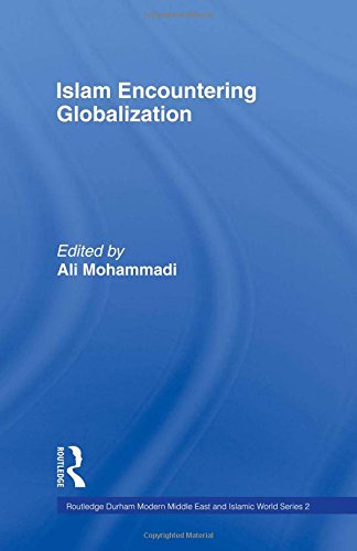 Islam Encountering Globalisation [Hardcover]