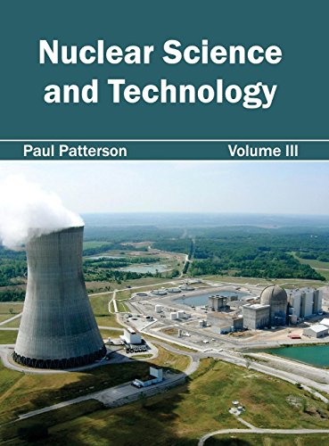 Nuclear Science and Technology Volume III [Hardcover]