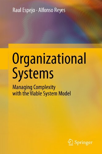 Organizational Systems Managing Complexity with the Viable System Model [Hardcover]