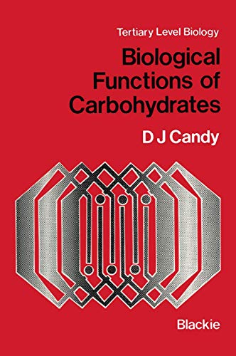 Biological Functions of Carbohydrates [Paperback]