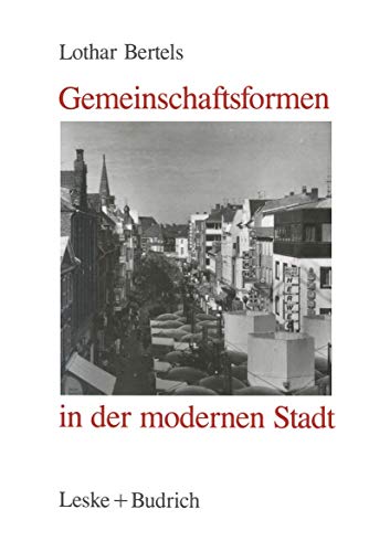 Gemeinschaftsformen in der modernen Stadt [Paperback]