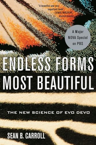 Endless Forms Most Beautiful The New Science of Evo Devo and the Making of the  [Paperback]