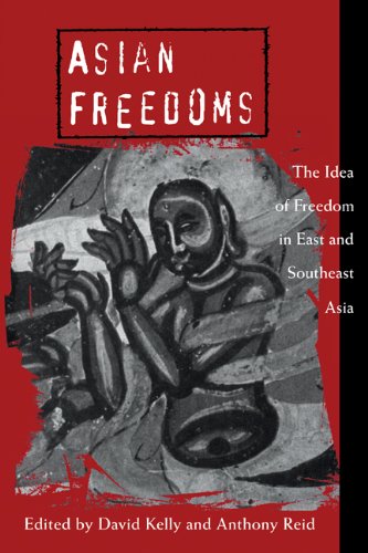 Asian Freedoms The Idea of Freedom in East and Southeast Asia [Paperback]