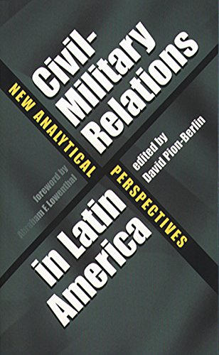 Civil-Military Relations In Latin America New Analytical Perspectives [Paperback]