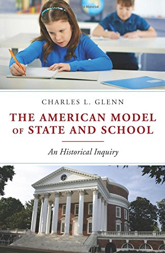 American Model of State and School An Historical Inquiry [Paperback]