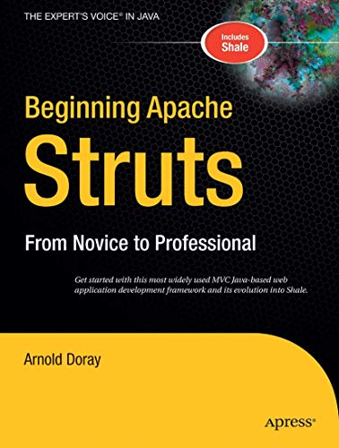 Beginning Apache Struts From Novice to Professional [Paperback]