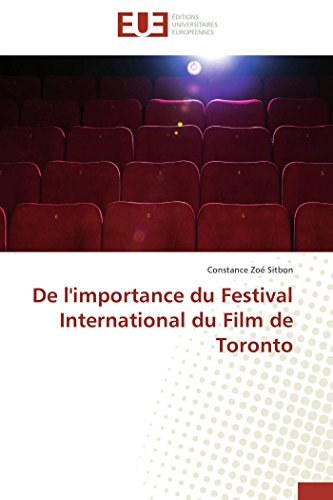 De l'Importance du Festival International du Film de Toronto [Paperback]