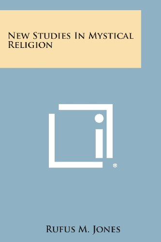 New Studies in Mystical Religion [Paperback]
