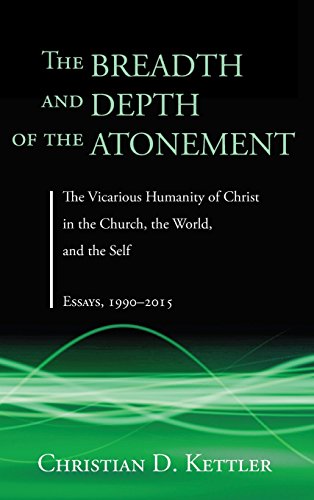 The Breadth And Depth Of The Atonement [Hardcover]