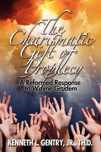 The Charismatic Gift Of Prophecy [Paperback]