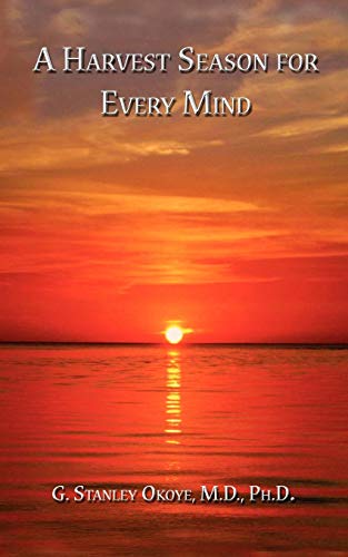 A Harvest Season For Every Mind [Paperback]