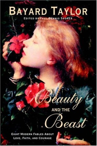Beauty and the Beast  Eight Modern Fables about Love, Faith, and Courage [Paperback]