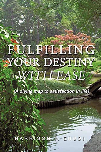 Fulfilling Your Destiny with Ease [Paperback]
