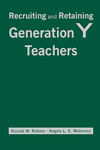 Recruiting and Retaining Generation Y Teachers [Hardcover]