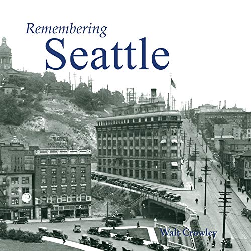 Remembering Seattle [Paperback]