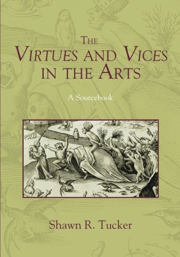 The Virtues And Vices In The Arts A Sourcebook [Paperback]
