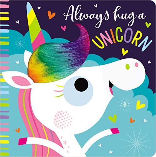 Always Hug A Unicorn                     [CLOTH               ]