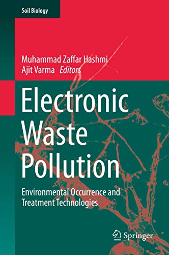 Electronic Waste Pollution Environmental Occurrence and Treatment Technologies [Hardcover]